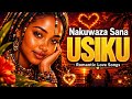 Romantic Swahili Love Songs For Quiet Afternoons With Your Favorite Person Smooth African Tunes 