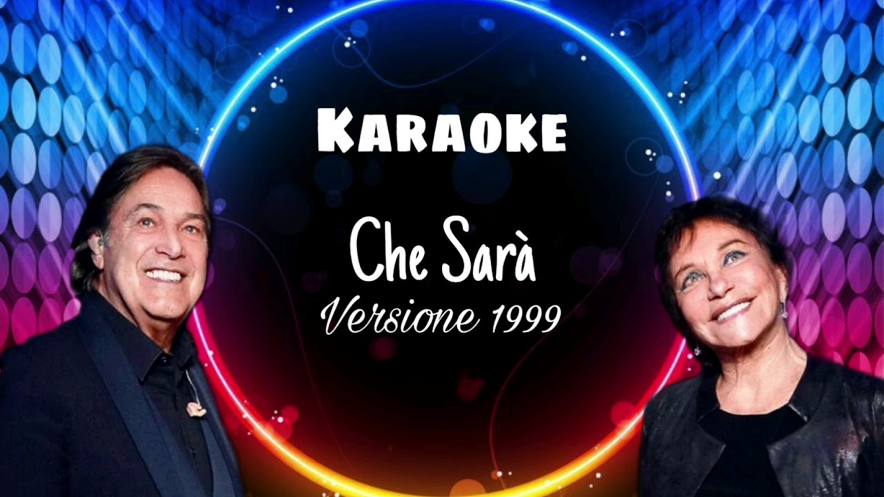Ricchi E Poveri Che Sarà (Karaoke