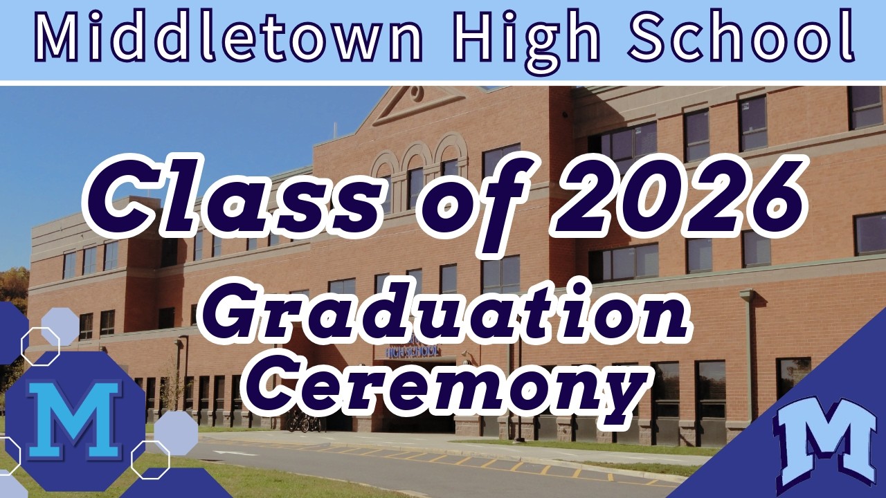 Middletown High School - Class of 2026 Graduation - YouTube