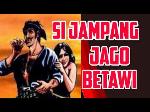 Si Jampang jago Betawi part 1