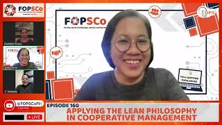 Applying The Lean Philosophy in Cooperative Management (FOPSTalk Ep 160)