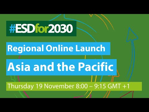 Regional online launch of ESD for 2030 Roadmap: Asia and the Pacific