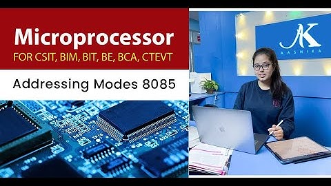 Day 5: Addressing Modes of 8085 Microprocessor in Nepali | BSCCSIT BE BIT BIM BCA IT Education Nepal