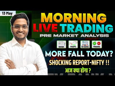 13 May Live Pre Market Analysis| Live Intraday Trading Today| Bank Nifty option@FearlessTraderShivam