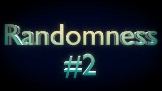 Randomness #2
