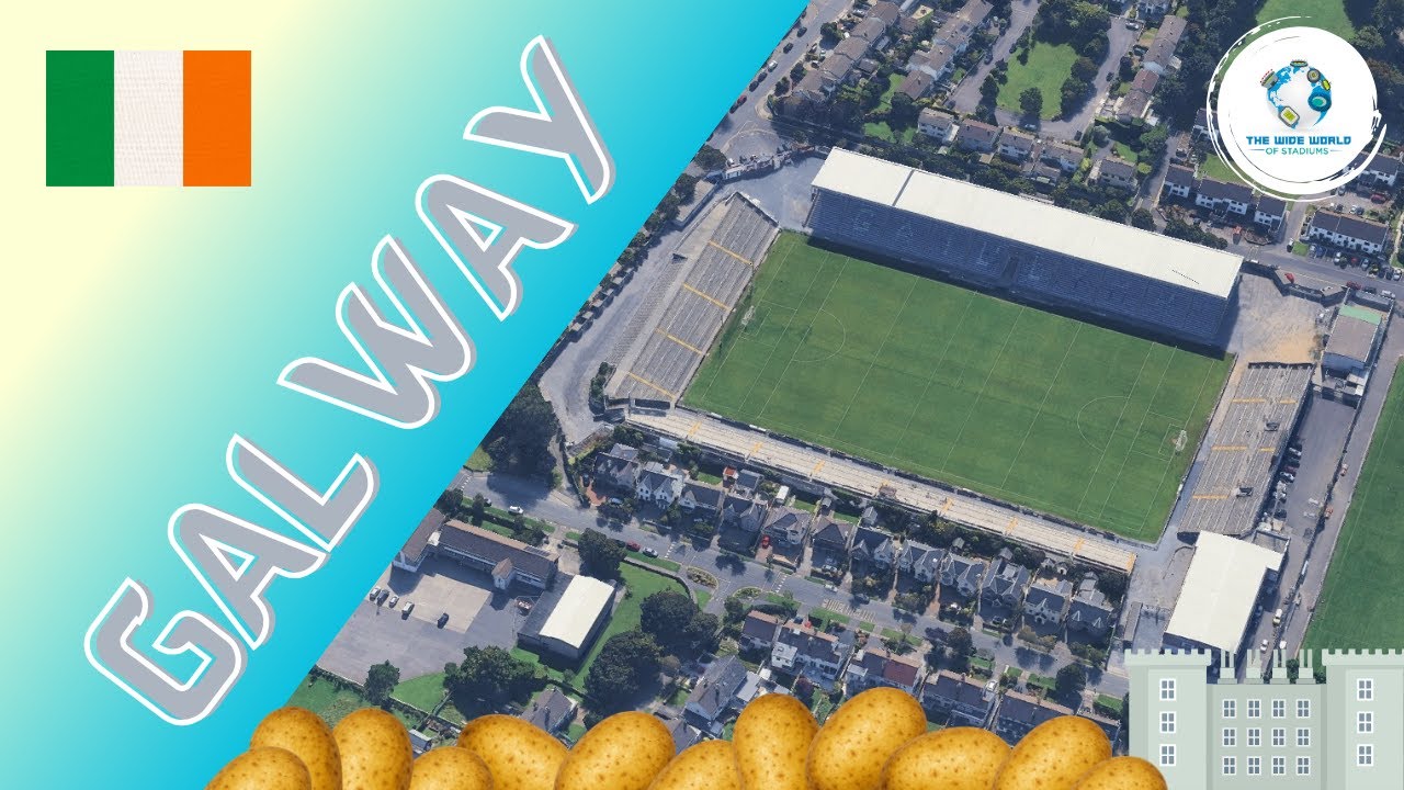 The Stadiums of Galway!