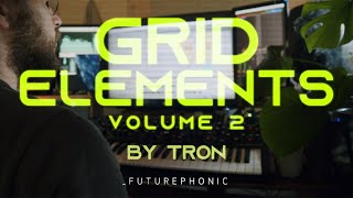 Grid Elements by Tron - Volume TWO | No Talking, Sounds Only