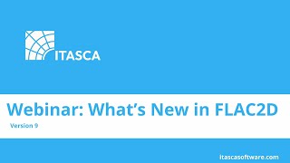 Webinar: What's New in FLAC2D 9
