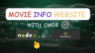 Movie info website with OMDB API & Node js & Express js & firebase database