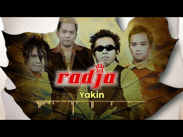 Radja - Yakin (Official Audio) class=