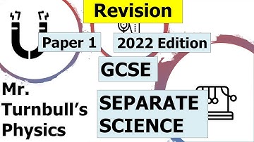 GCSE Physics Paper 1 Revision Session 2022 Edition