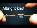 ALBRIGHT knot Braided To fluorocarbon leader || fishing knots