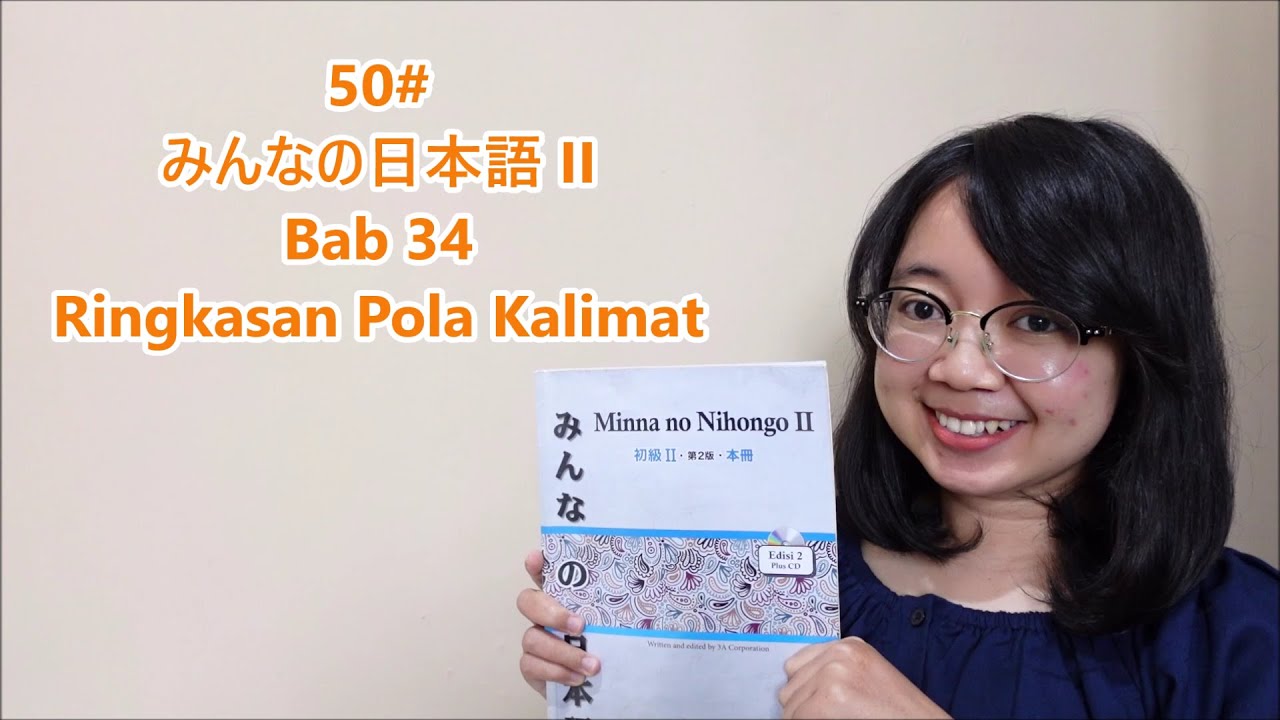 50# Bab 34 - Ringkasan Pola Kalimat - Minna no Nihongo II