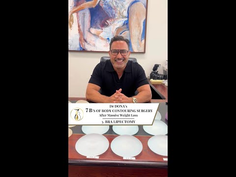 7 B's of Body Contouring — Bra Lipectomy