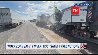 Work Zone Safety Week: TDOT safety precautions