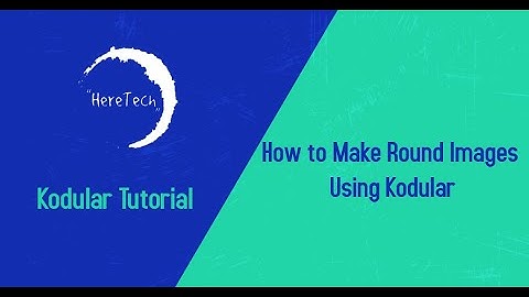 How to Make Round Images Using Kodular