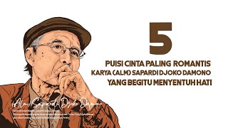 Sapardi Djoko Damono - 5 karya puisi cinta paling romantis yang begitu menyentuh hati Sapardi Djoko Damono - 5 karya puisi cinta paling romantis yang begitu menyentuh hati