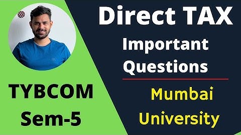 Tybcom Tax semester 5 important questions #mumbaiuniversity
