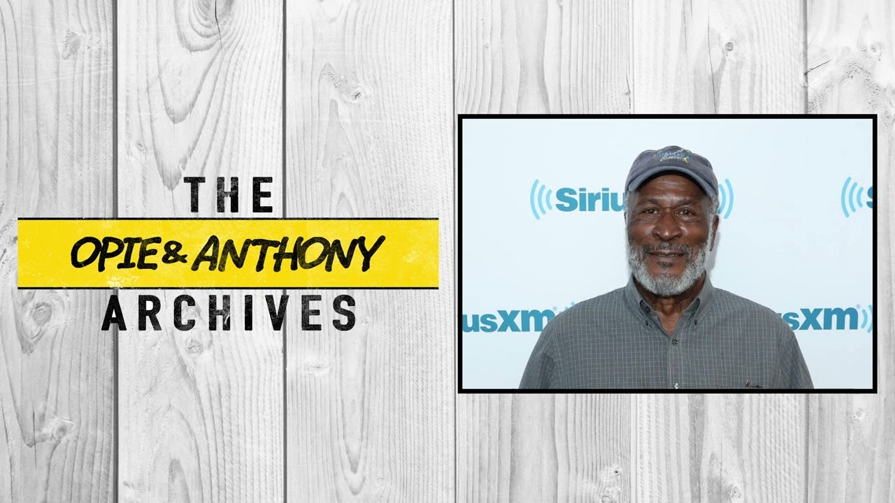 John Amos Interview | Opie & Anthony