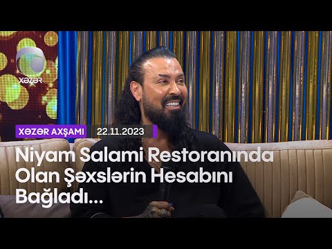 Niyam Salami Restoranında Olan Şəxslərin Hesabını Bağladı...