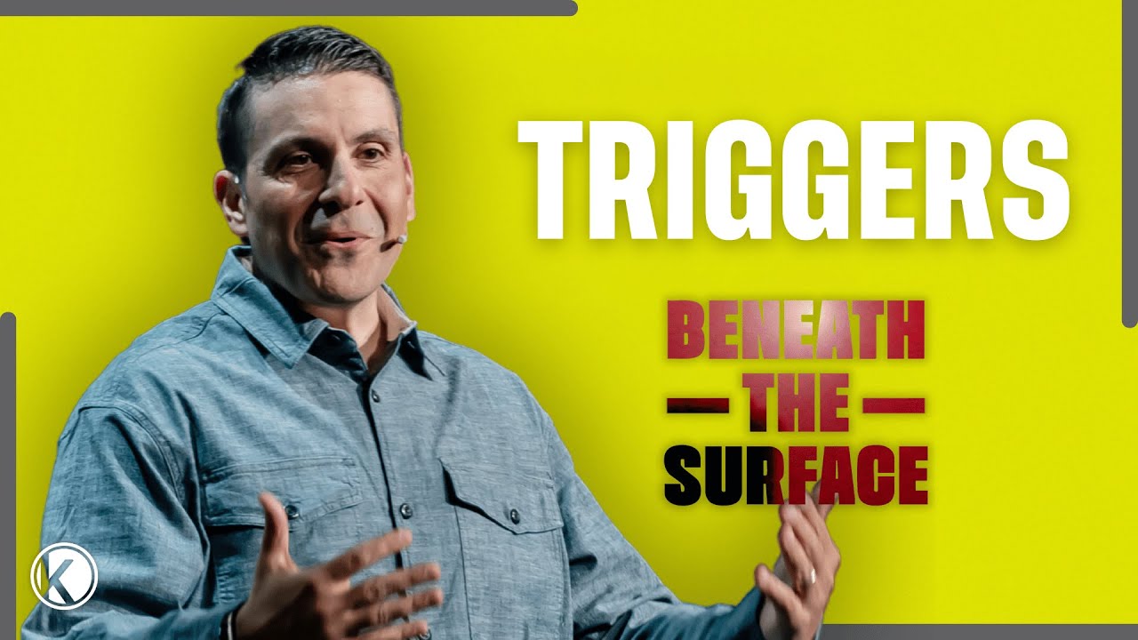 What TRIGGERS Us? | Beneath The Surface | Pastor Phil Caporale