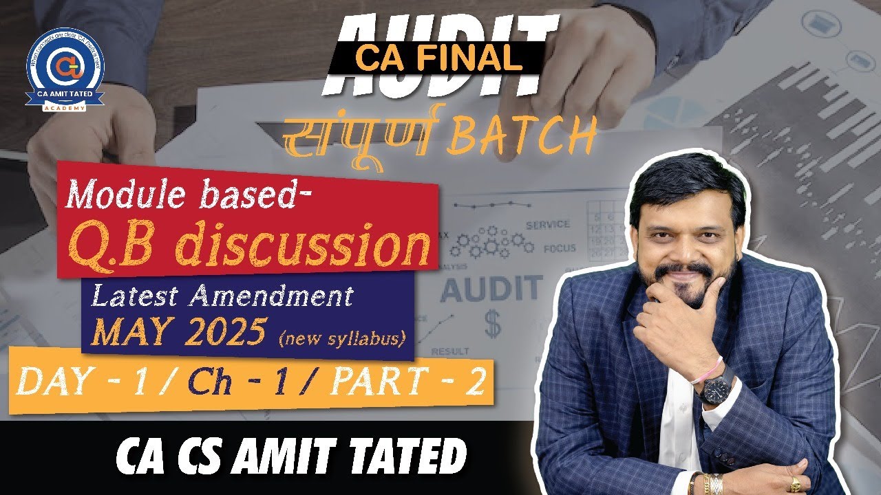 CA FINAL AUDIT संपूर्ण BATCH DAY 1 CH 1 QUALITY CONTROL Q.B PART 2 BY ...