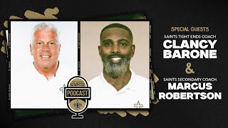 Saints Coaches Clancy Barone & Marcus Robertson | New Orleans Saints Podcast 5/31/23