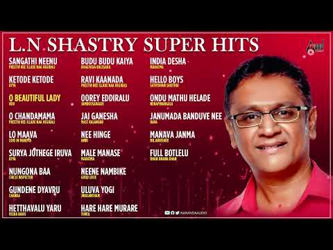 L.N. Shastri Super Hits | Kannada Movies Selected Songs | Kannada Songs | #anandaudiokannada