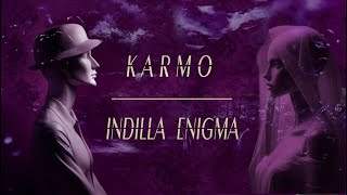 Indilla Enigma - Karmo (Enigma Sound)