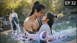 Chang'e EP32 Indonesia | 🌊 Mereka Tak Bisa Lagi Menyembunyikan Perasaan Itu