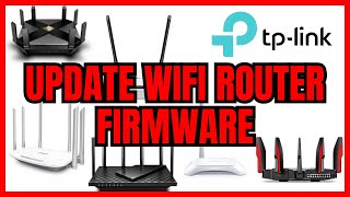 How To Update Tp-Link Wifi Router Firmware Full Guide 2025