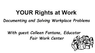 Your Rights at Work: Documenting and Solving Workplace Problems