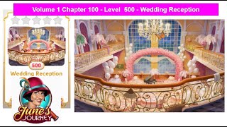 Junes Journey - Vol 1 - Chapter 100 - Level 500 - Wedding Reception Complete Gameplay, In Order