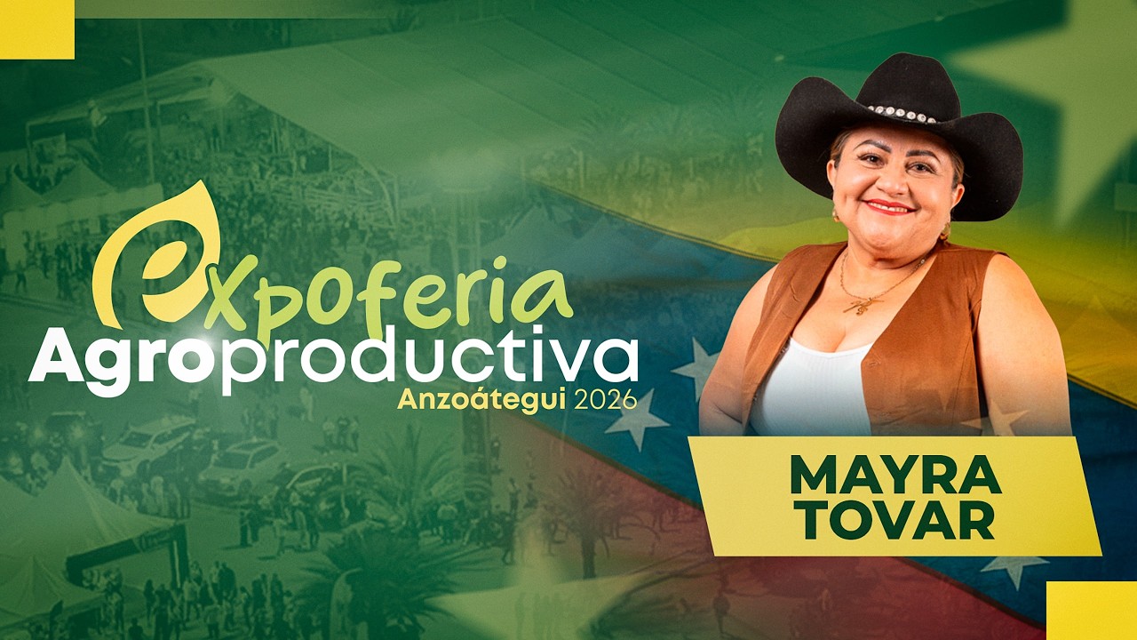 Presentación de Mayra Tovar en la Expoferia Agroproductiva Anzoátegui 2026
