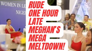 MEGA MELTDOWN - ONE HOUR LATE  DRAMA - HERE IS WHY? #royal #meghanandharry #meghanmarkle