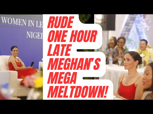 MEGA MELTDOWN - ONE HOUR LATE  DRAMA - HERE IS WHY? #royal #meghanandharry #meghanmarkle class=