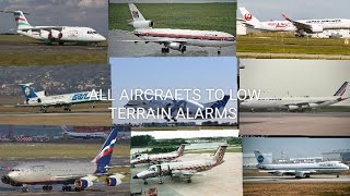 ALL AIRCRAFTS TO LOW TERRAIN ALARMS