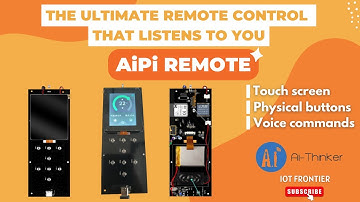 AiPi-Remote by Ai-Thinker: A Smart Remote Control with buttons, Voice and Touch