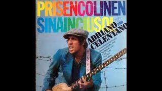 PRISENCOLINENSINAINCIUSOL KARAOKE CON CORI ADRIANO CELENTANO cover test