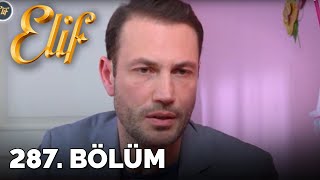 Elif - 287.Bölüm Elif - 287.Bölüm