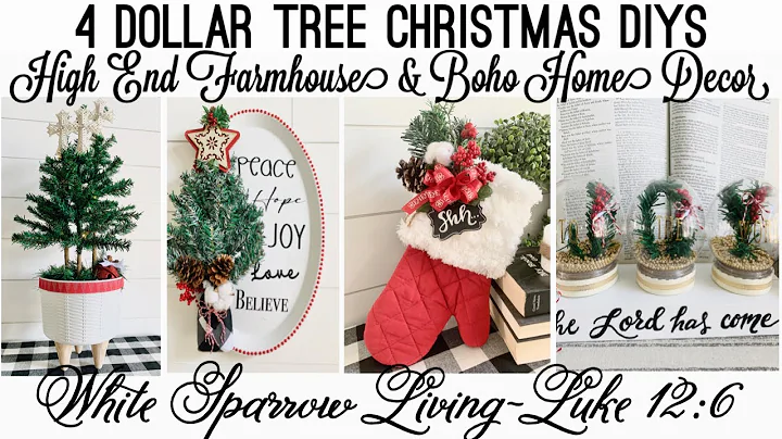 4 HIGH END DOLLAR TREE FARMHOUSE & BOHO CHRISTMAS HOME DECOR DIYS EPISODE 1
