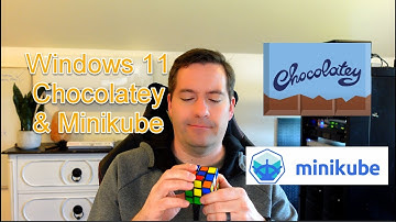 Run Kubernetes in Windows 11 with Chocolatey and Minkube