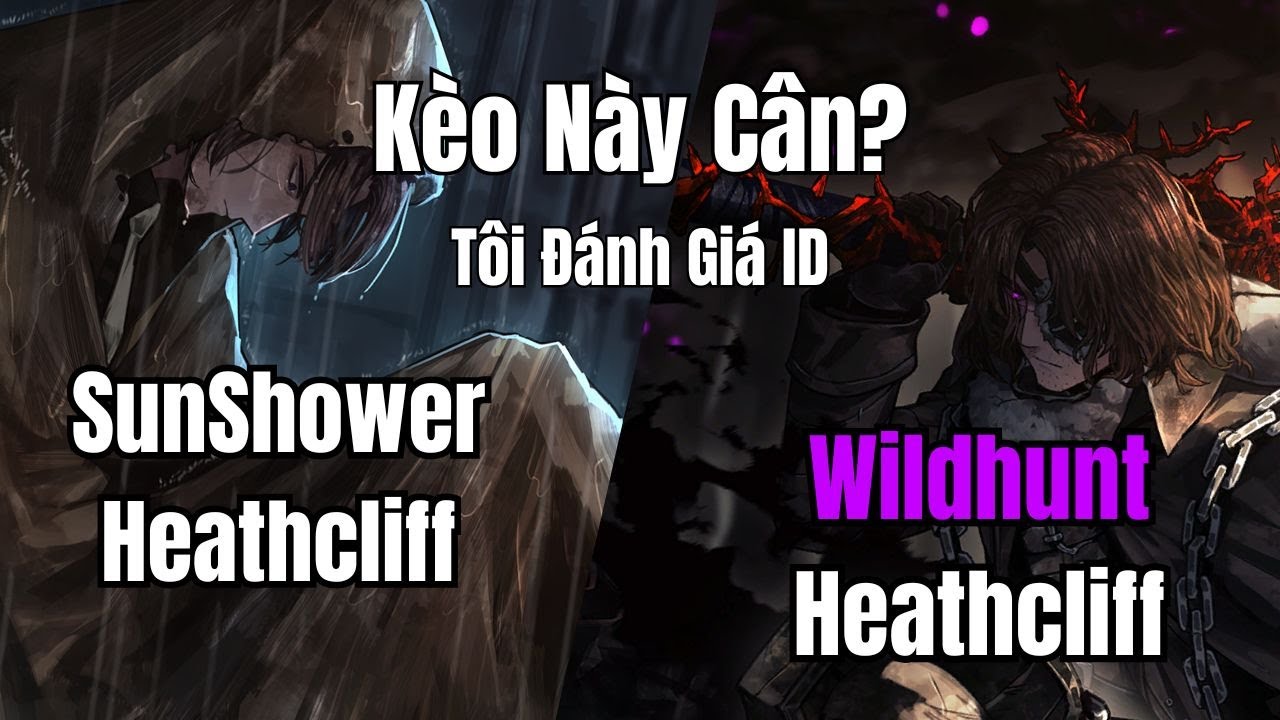 Thật Ra Sunshower Mạnh Vl? Tôi Lảm Nhảm Về Wildhunt Và Sunshower Heathcliff