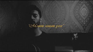 Video thumbnail of "Əli Süleymanlı - Mənim sonum yox"