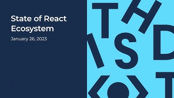 State of React Ecosystem Jan 2023