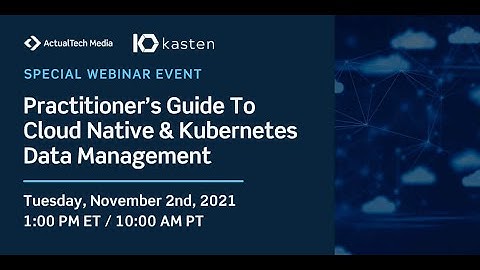 Practitioner’s Guide To Cloud Native & Kubernetes Data Management with Kasten by Veeam