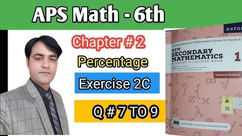 Exercise 2C Question 7 TO 9  II APS Maths 6th II New Secondary Mathematics Book 1 Updated Edition
