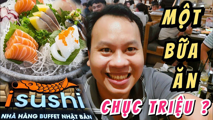 Đánh giá dịch vụ nhà hàng isushi năm 2024