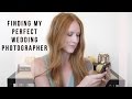 How to Find the Perfect Wedding Photographer | Tips + My Experience | Wedding Planning Series