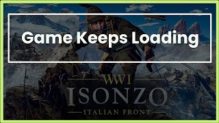 ISONZO Game Keeps Loading Issue